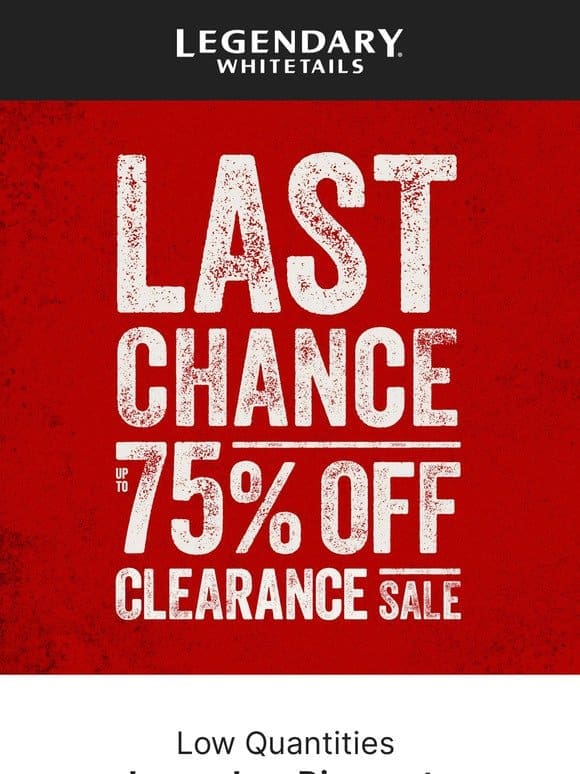 Last Chance: Up to 75% Off Clearance