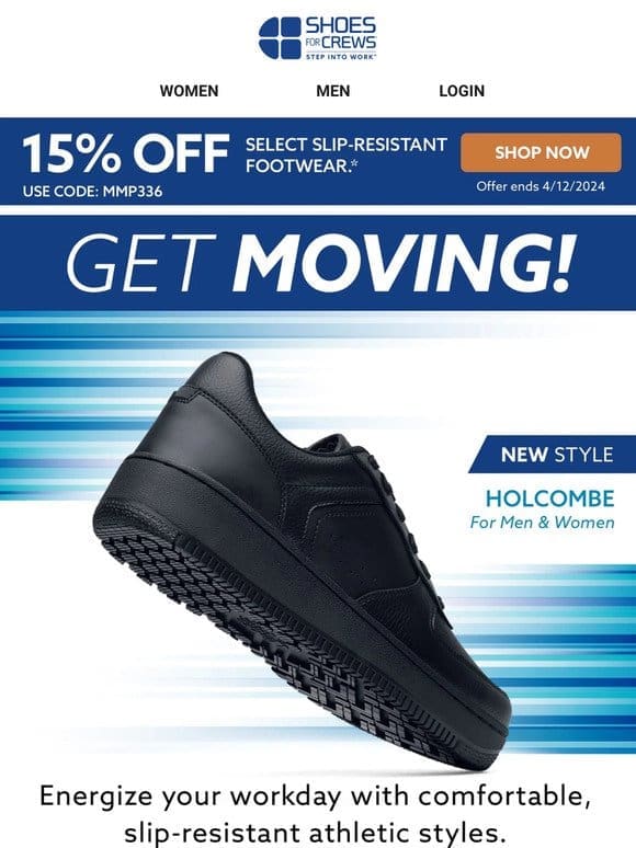 Last Chance to Save 15%! + Discover Slip-Resistant Athletic Footwear