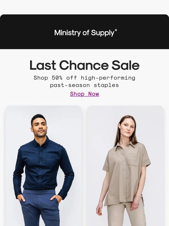 Last Chance to Shop 50% Off
