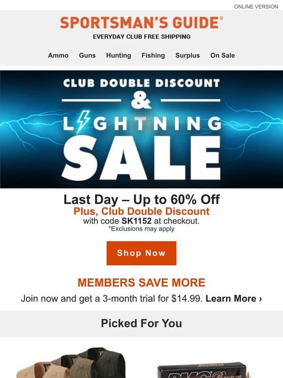 Last Day for Club Double Discount + Lightning Sale