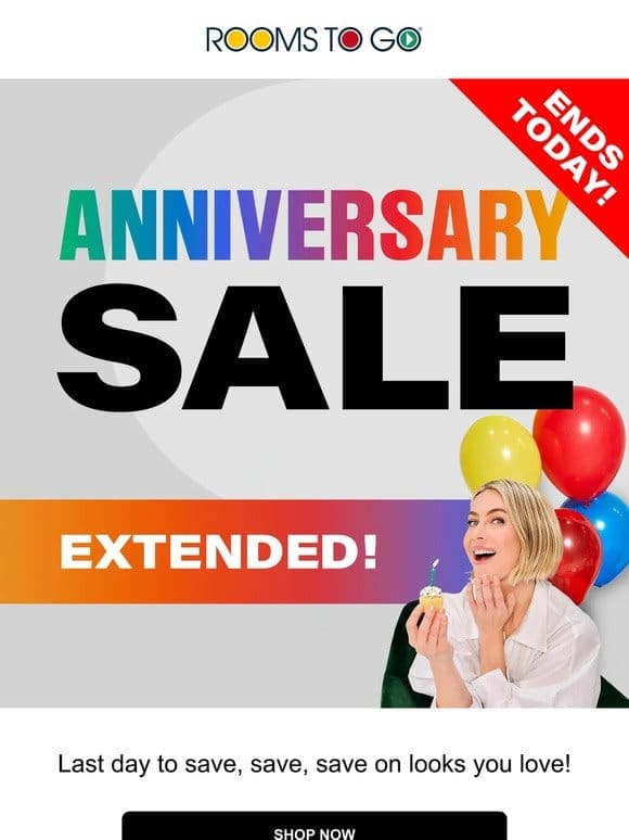 Last call for Anniversary Sale savings!