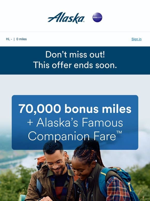 Last chance: Get your 70，000 bonus mile offer before it flies away.