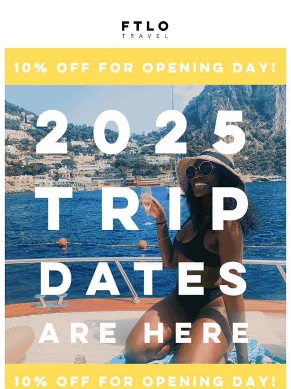Last chance to save on 2025 trips