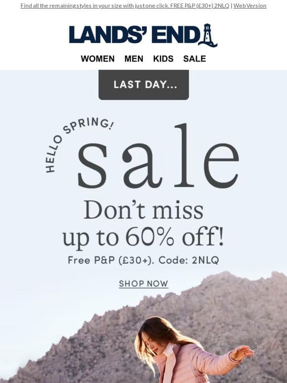 Last day: up to 60% OFF Sale savings!