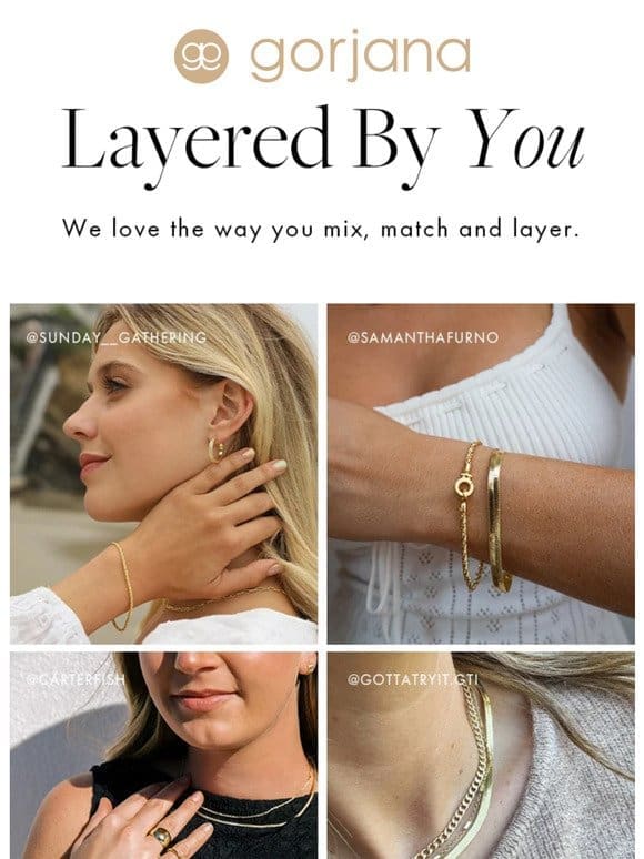 Layered by YOU
