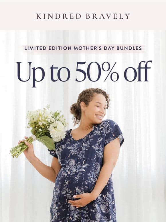 Limited Edition Mother’s Day Bundles are here!