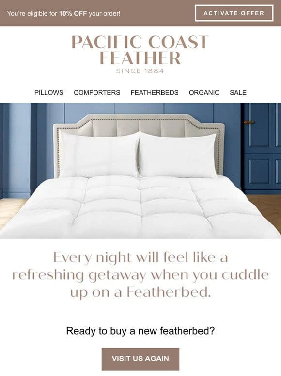 Looking for featherbeds?