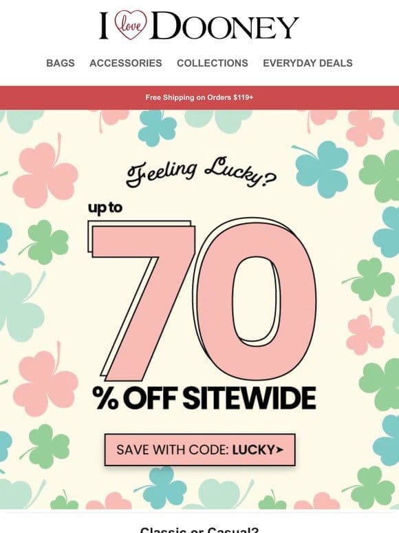 Lucky You—Take an EXTRA 30% Off Sitewide!  ☘️