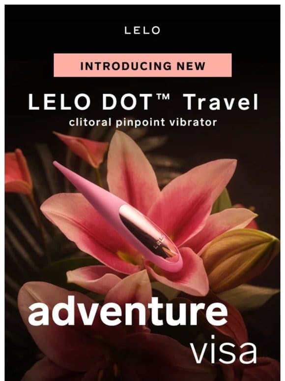 Meet The Petite LELO DOT™ Travel