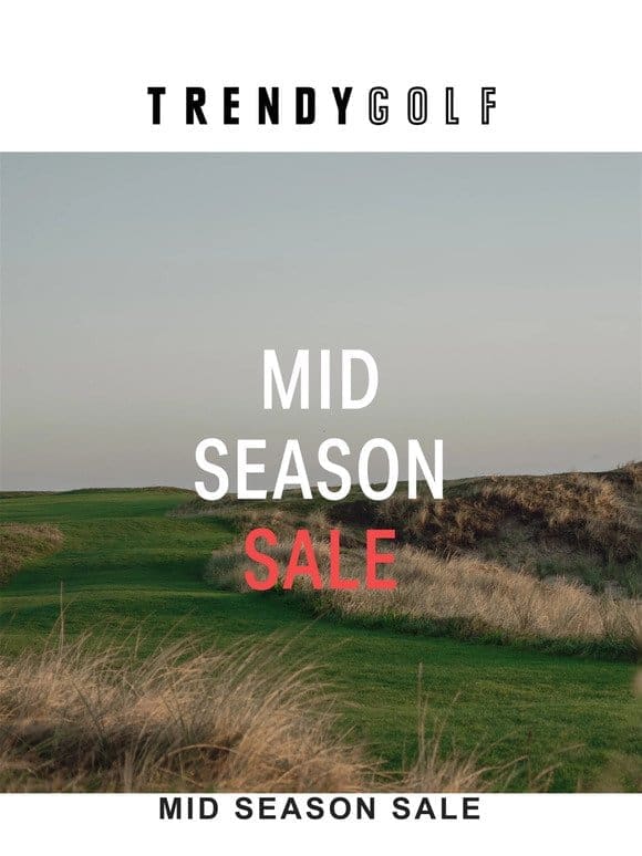 Mid-Season Sale | We’ve got your size