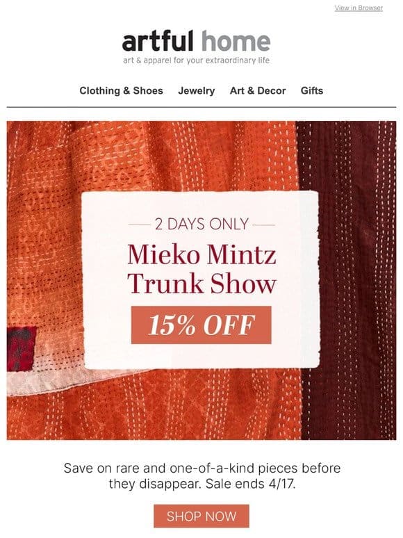 Mieko Mintz Trunk Show: 15% Off， 2 Days Only!
