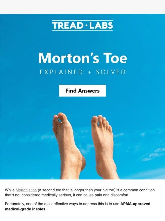 Morton’s Toe， Explained and Solved