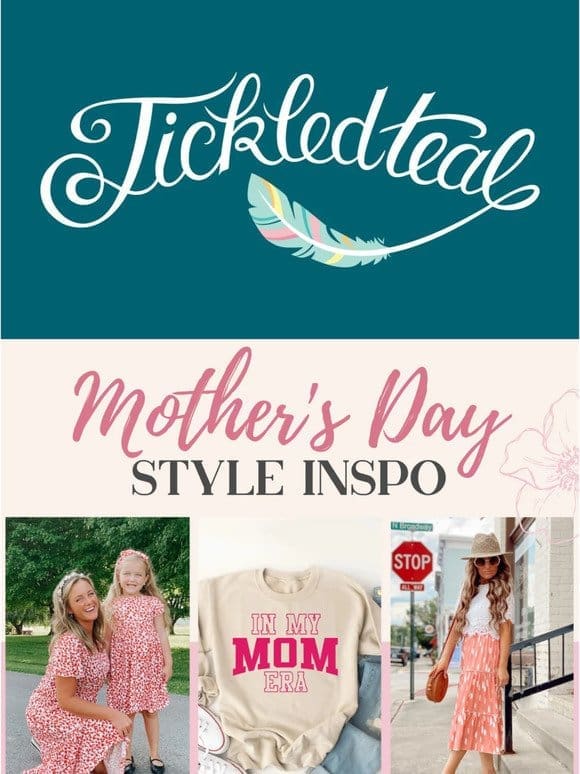 Mother’s Day Style Inspo! ? ?