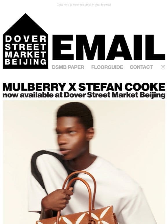 Mulberry x Stefan Cooke now available at Dover Street Market Beijing