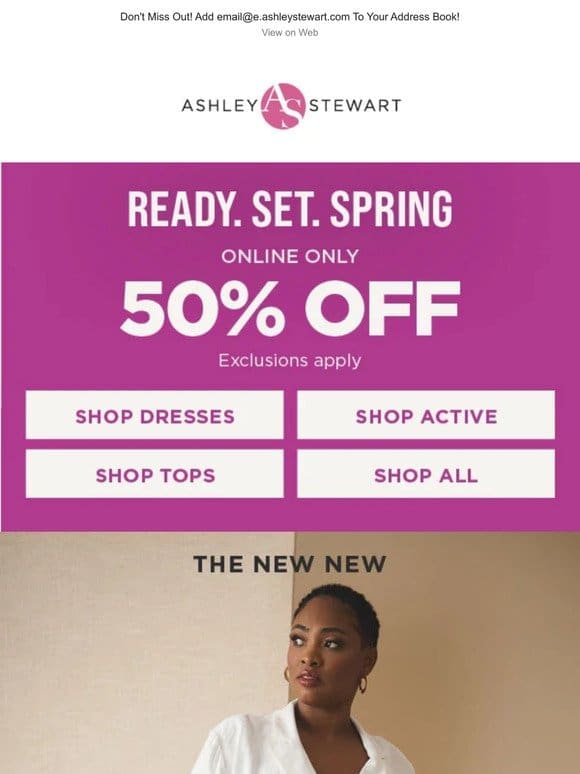 NEW ARRIVALS， this way   50% off Dresses， Tops， and Activewear
