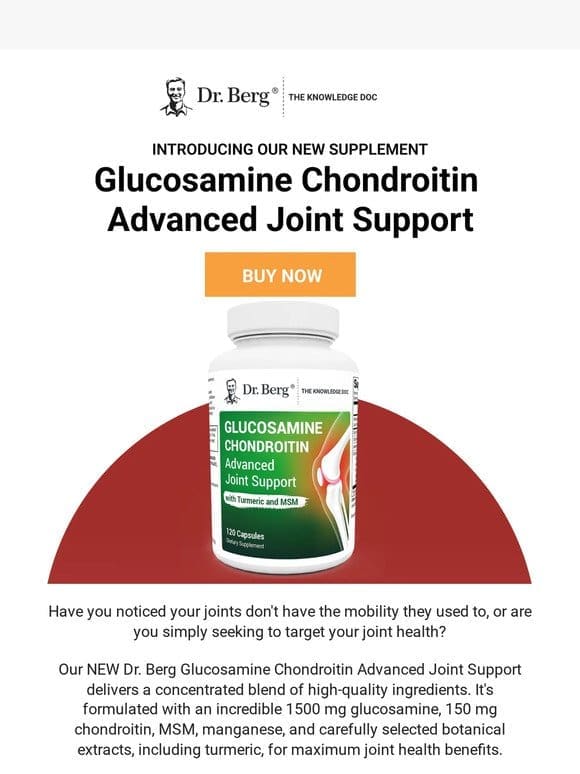 ? NEW PRODUCT ?Dr. Berg Glucosamine Chondroitin Advanced Joint Support