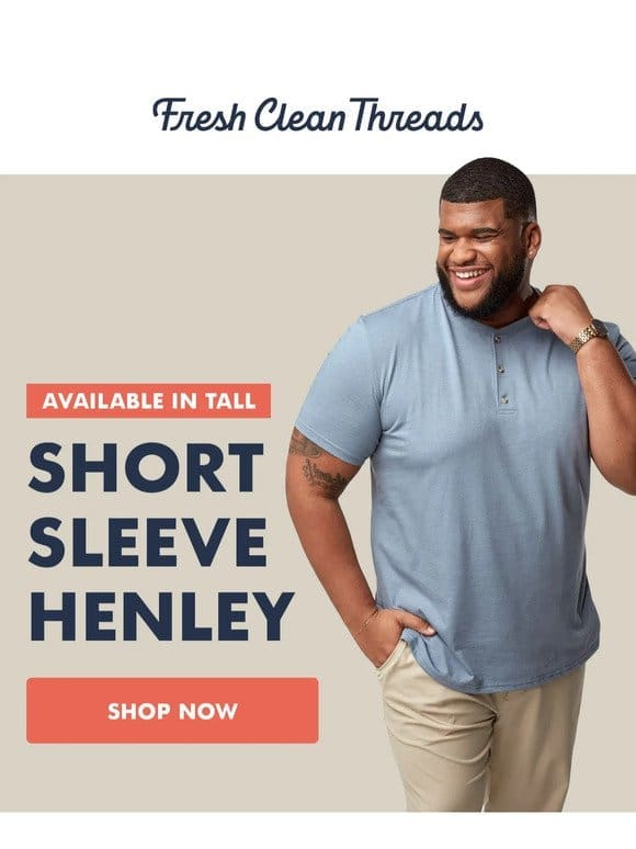 NEW Tall Style: Short Sleeve Henley