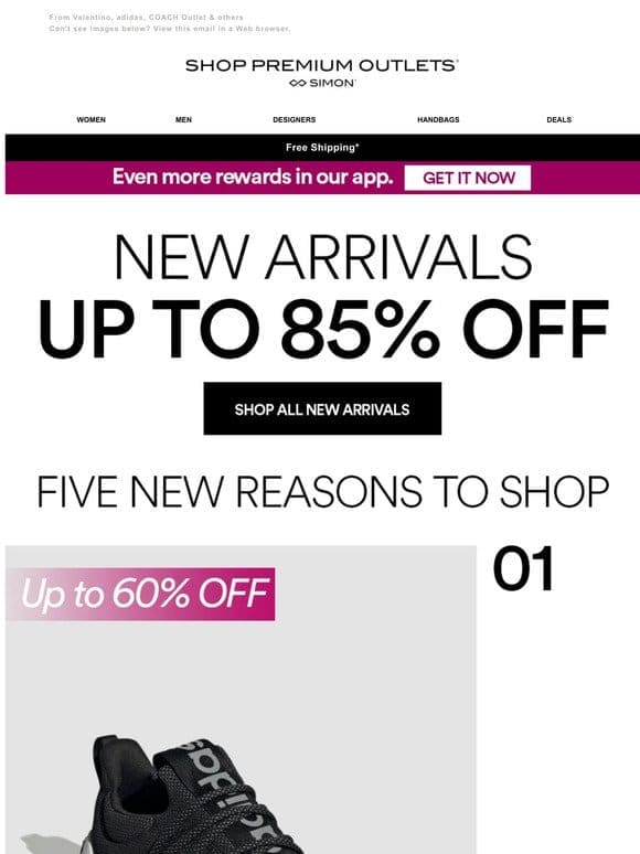 NEW， NEW， & MORE NEW (up to 85% off)