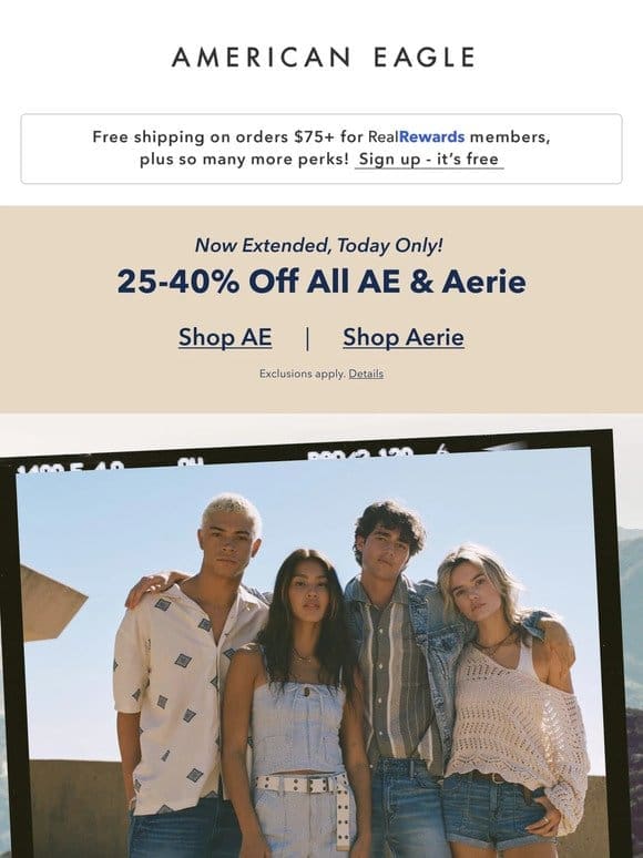 NOW EXTENDED: 25-40% OFF ALL AE & AERIE