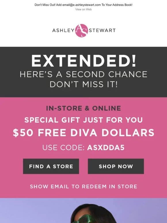 NOW EXTENDED ⏳ Redeem your Diva Dollars in-store & online