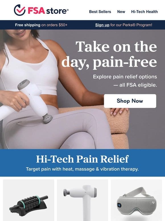 Need FSA eligible pain relief? We’ve got options.