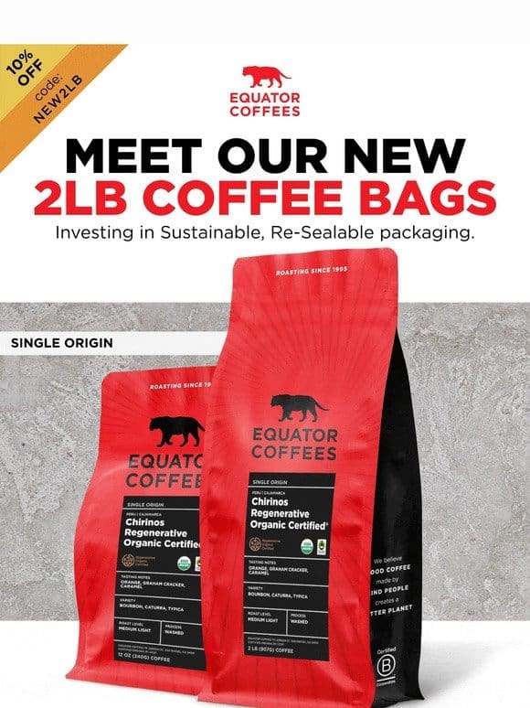 New 2lb Coffee Bags are Here