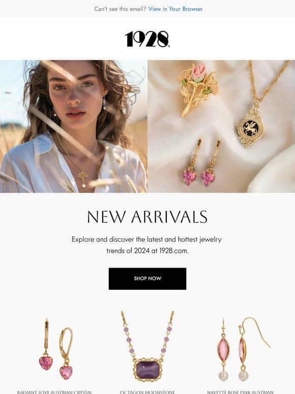 New Arrivals Alert: Upgrade Your Look with Our Newest Gems!