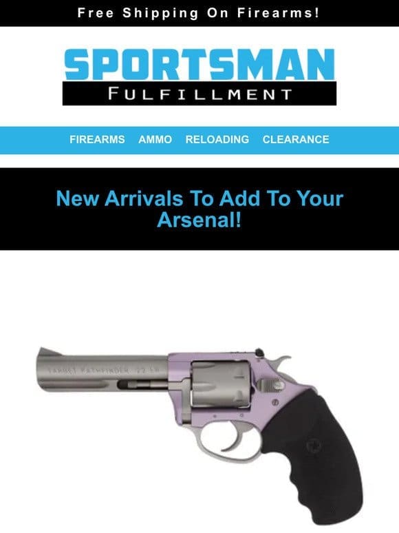 New Arrivals To Add To Your Arsenal From Glock， Winchester， Kimber & More!