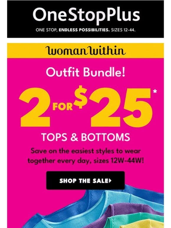 New Outfits: 2 for $25