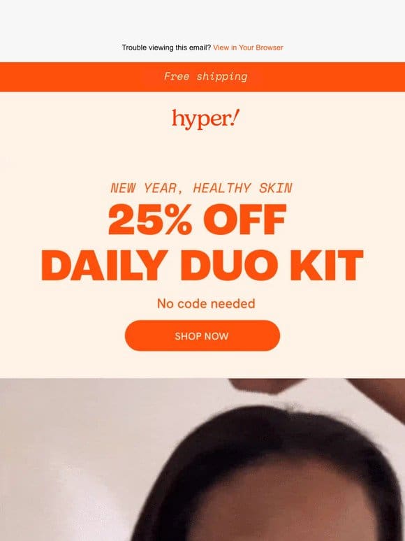 New Year， Healthy Skin – 25% Off Daily Duo ✨