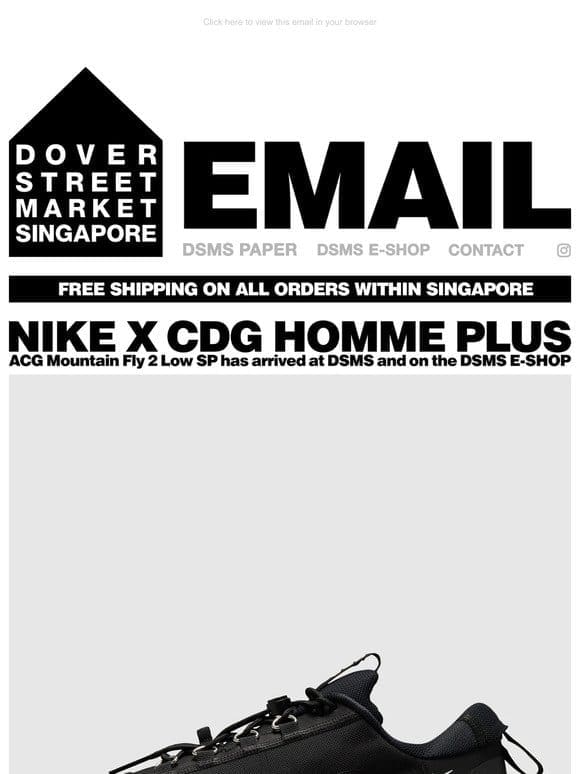 Nike x CDG Homme Plus ACG Mountain Fly 2 Low SP has arrived at Dover Street Market Singapore and on the DSMS E-SHOP