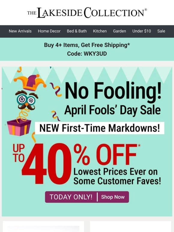 No Foolin’! First Time EVER Markdowns + 20% Off Clearance!