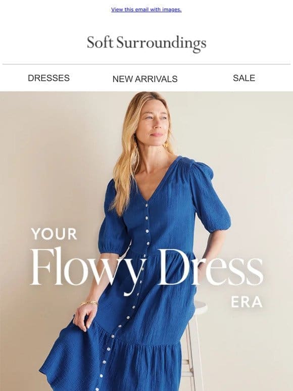 Now Entering: Your Flowy Dress Era!