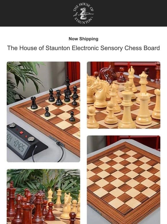 Now Shipping – The House of Staunton Electronic Sensory Chess Board