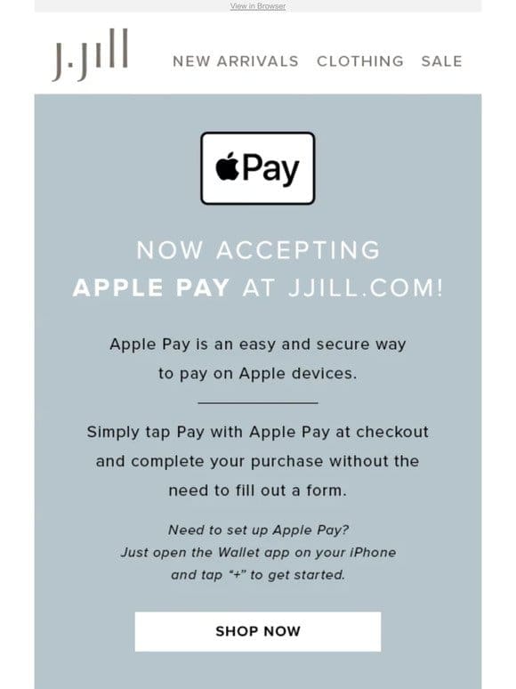 Now accepting Apple Pay! Discover a faster way to shop.