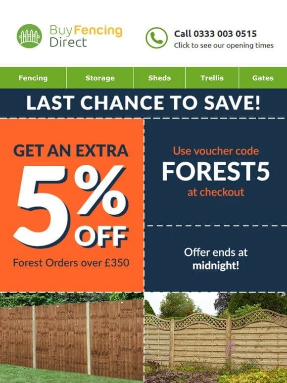Offer ends at midnight! Get an extra 5% off Forest Orders Over £350!