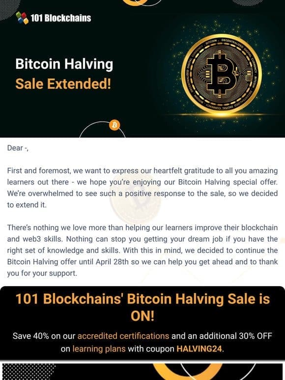 On Huge Demand， Bitcoin Halving Sale Extended
