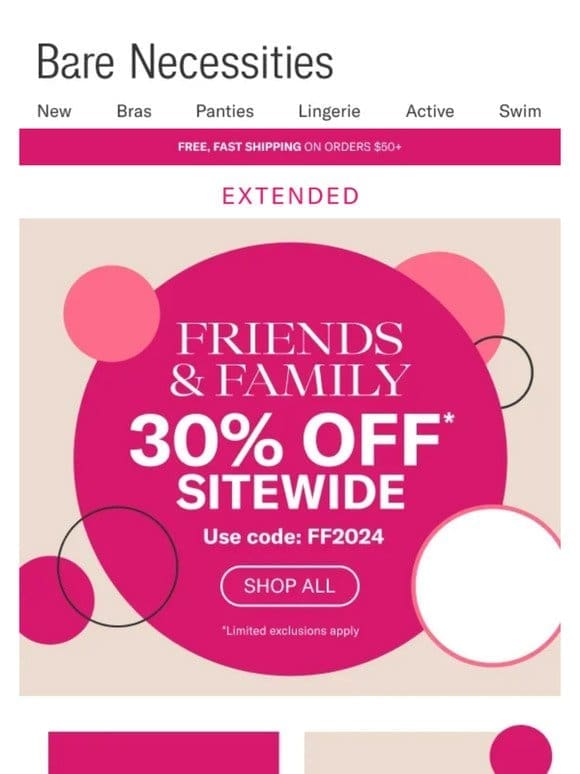 One More Day: Get 30% Off Friends & Family!