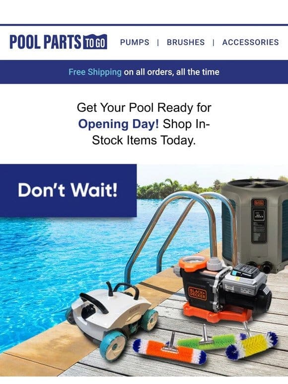 Open Your Pool With Our Top-Rated Equipment