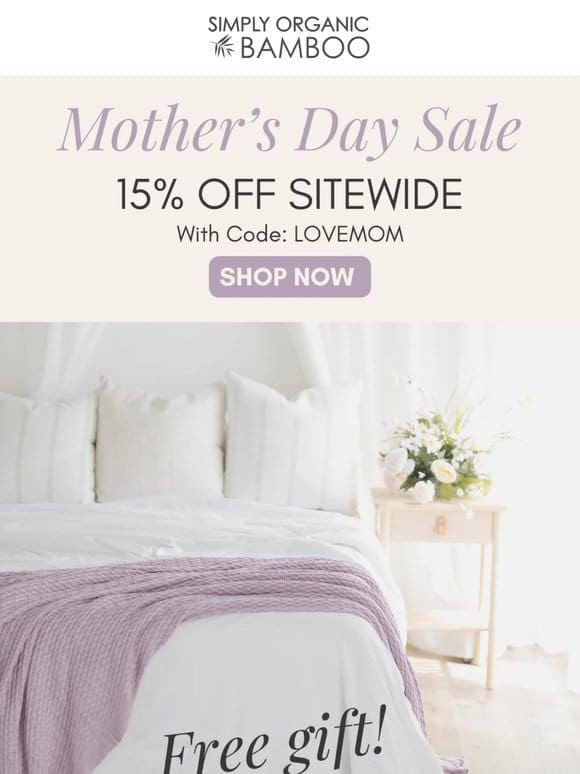 Our Mother’s Day Sale Is Here