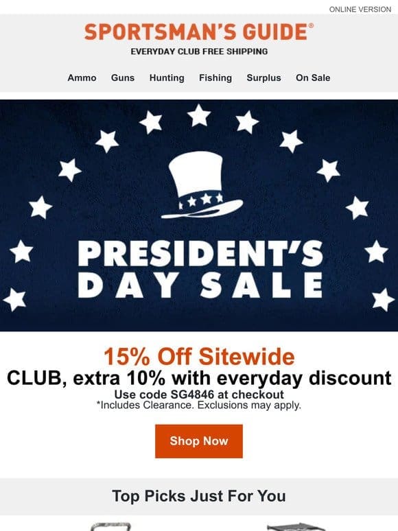 Our Presidents Day Sale Starts Now