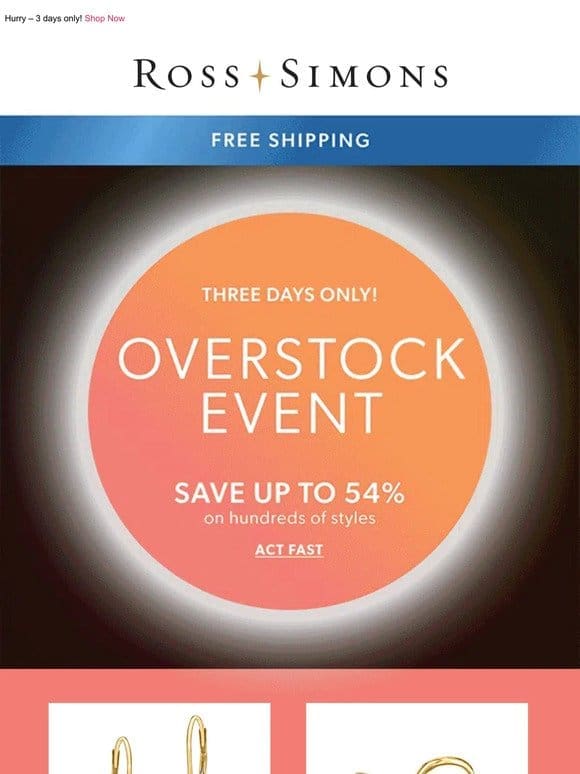Overstock Event ⭐️ Save up to 54% on hundreds of fabulous styles!