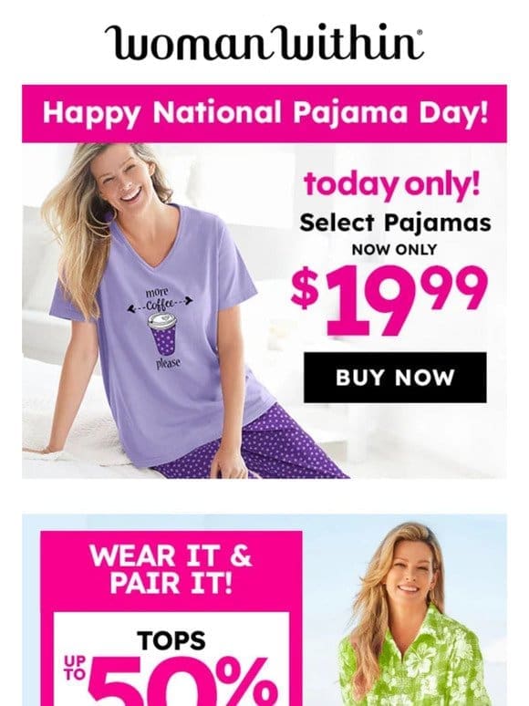 Pajama Party Steals – Today Only!