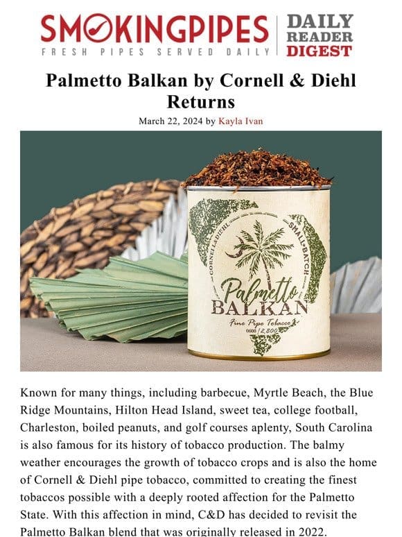 Palmetto Balkan by Cornell & Diehl Returns | Daily Reader Digest