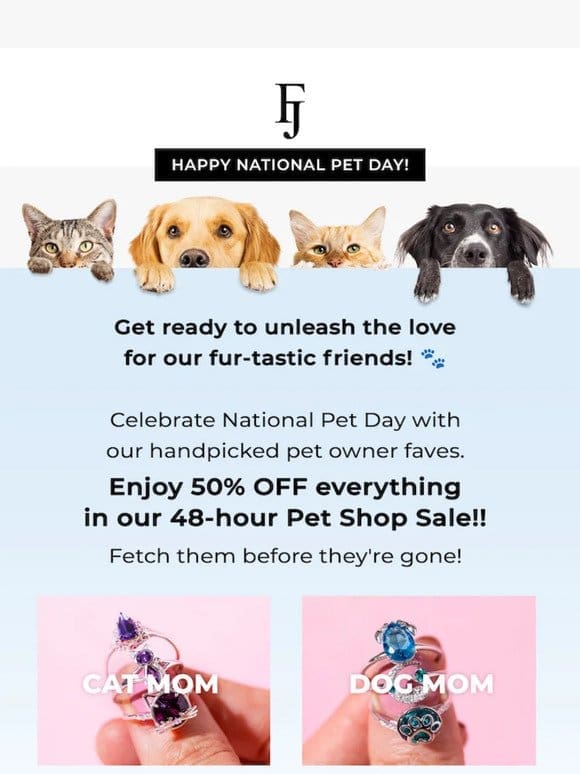 Pet Day Deals   50% Off