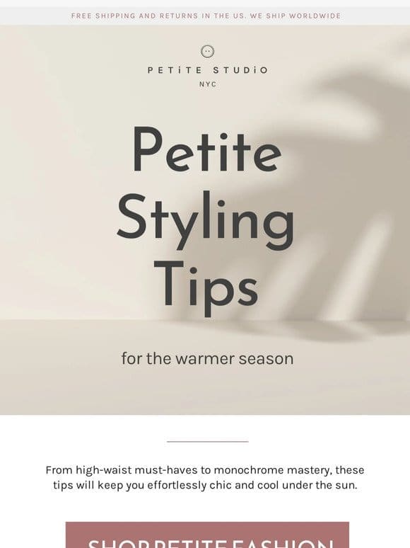 Petite Styling Tips for the Warmer Season