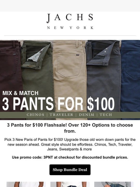 Pick 3 Pairs of Pants for $100!