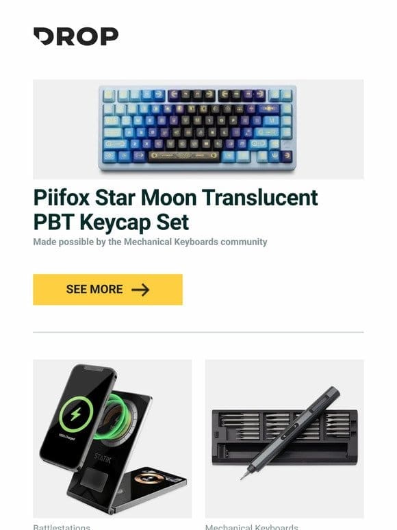 Piifox Star Moon Translucent PBT Keycap Set， STATIK 3-in-1 Foldable MagCharger， Keebmonkey Electric Precision Screwdriver and more…