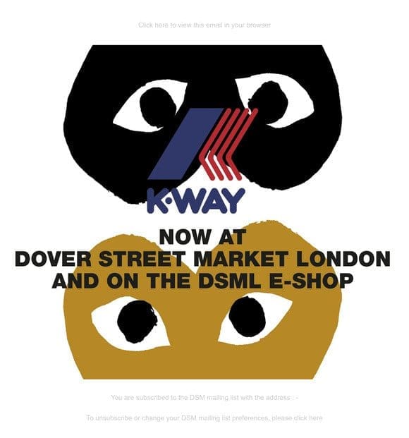 Play Comme des Garçons x K-WAY now available at Dover Street Market and on the DSML E-SHOP