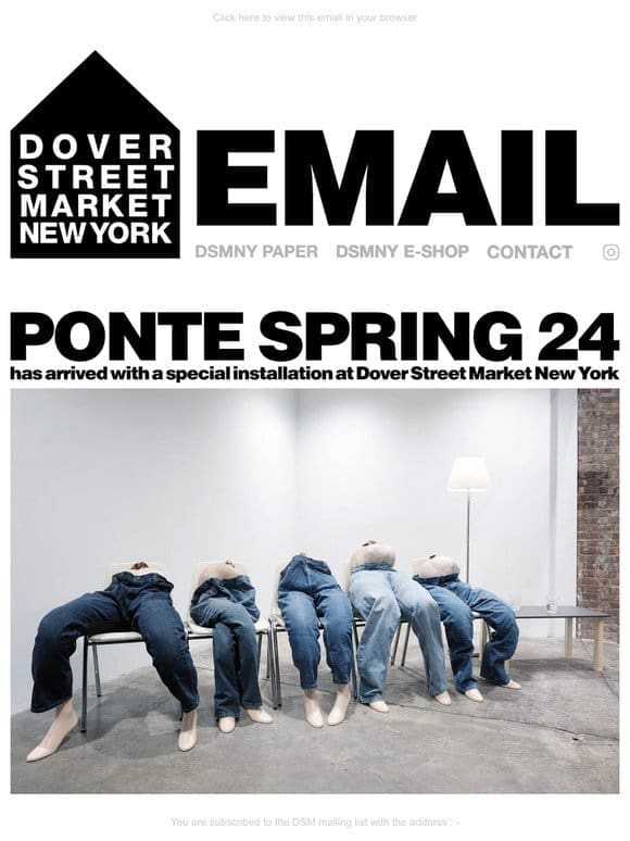 Ponte Spring 24 has arrived with a special installation at Dover Street Market New York